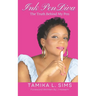 Ink Pen Diva: The Truth Behind My Pen