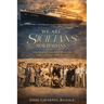We are Sicilians Not Italians: The Journey and History of the Early Sicilian Immigrants