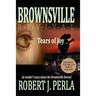Brownsville Revival Tears of Joy: An insider's story about the Brownsville Revival