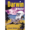 Darwin in Malibu: Birmingham Repertory Theatre Company Presents the World Premiere of