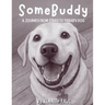 SomeBuddy: A Journey from Stray to Therapy Dog