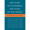 The State of Economics, the State of the World