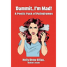 Dammit, I'm Mad!: A Poetic Pack of Palindromes