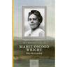 The Meditations of Mabel Osgood Wright: Into the Garden