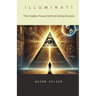 Illuminati: The Hidden Power Behind Global Events