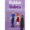 Rubber Babes: Further Misadventures of Rollo Hemphill