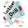 A Lockdown Drill: What Does it Mean?