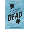 Playlist for the Dead