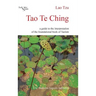 Tao Te Ching: A Guide to the Interpretation of the Foundational Book of Taoism