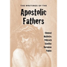 The Writings of the Apostolic Fathers