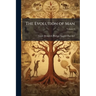 The Evolution of Man: A Popular Scientific Study; Volume 2