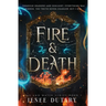 Fire and Death