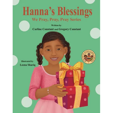 Hanna's Blessings: We Pray, Pray, Pray Series: Faith Prayerbook with Christian Values and Activities