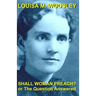 Shall Woman Preach?: Or the Question Answered