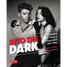 Into the Dark: The Hidden World of Film Noir, 1941-1950