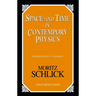 Space and Time in Contemporary Physics: An Introduction to the Theory of Relativity And Gravitation