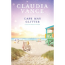 Cape May Glitter (Cape May Book 15)