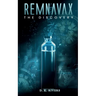 Remnavax: The Discovery