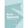 Basic Spanish: A Grammar and Workbook