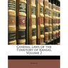 General Laws of the Territory of Kansas, Volume 2