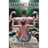 Making Men: Five Steps to Growing Up