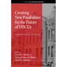 Creating New Possibilities for the Future of Hbcus: From Research to PRAXIS