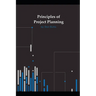 Principles of Project Planning