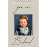 You Are Beloved