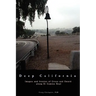 Deep California: Images and Ironies of Cross and Sword on El Camino Real