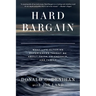 Hard Bargain: What Life-Altering Experiences Taught Me About Faith, Friendship, and Family