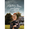 When Skies Are Gray