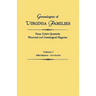 Genealogies of Virginia Families from Tyler's Quarterly Historical and Genealogical Magazine. in Four Volumes. Volume I: Albridgton - Gerlache