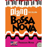 Piano Bossa Nova: A Progressive Method
