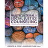 Multicultural and Social Justice Counseling: A Systemic, Person-Centered, and Ethical Approach