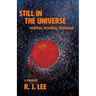 Still in the Universe: mother, brother, husband