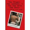 The Singer, the Lesbian and the One with the Feet: 69 Bipolar Love Poems