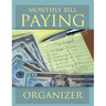 Monthly Bill Paying Organizer