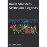 "Rural Monsters, Myths and Legends"