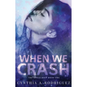 When We Crash