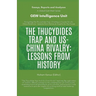 The Thucydides Trap And US-China Rivalry: Lessons From History