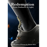 Redemption: From Darkness to Light
