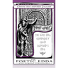 The Poetic Edda - A Book That Inspired Tolkien: With Original Illustrations