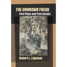 The Unknown Freud: Five Plays and Five Essays
