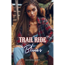 Trail Ride Blues