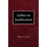 Luther on Justification