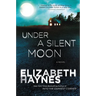 Under a Silent Moon