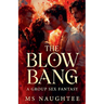 The Blow Bang: A Group Sex Fantasy