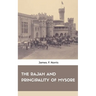 The Rajah and Principality of Mysore