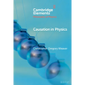 Causation in Physics