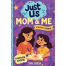 Mom & Me: A Guided Journal for Mothers and Daughters to Share, Play and Connect